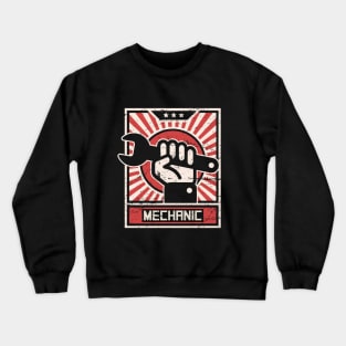 Mechanic Propaganda Poster Crewneck Sweatshirt